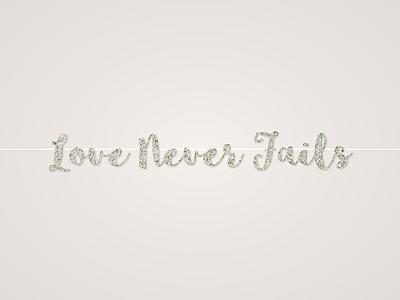 Love Never Fails Banner