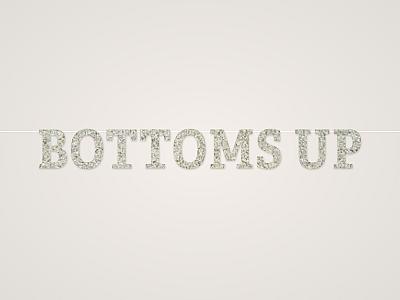 Bottoms Up Banner