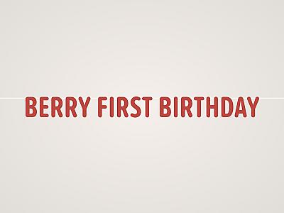Berry First Birthday Banner