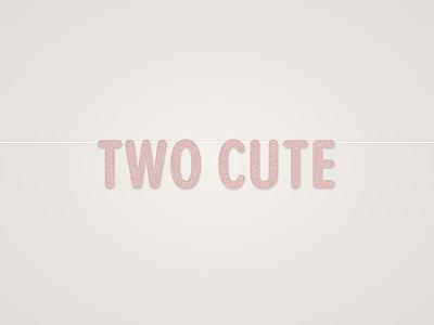 Two Cute Banner