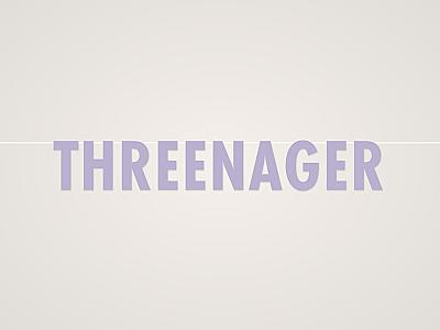 Threenager Banner