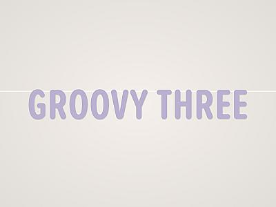 Groovy Three Banner