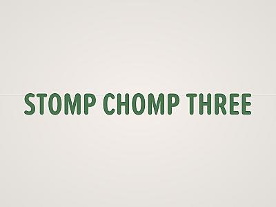 Stomp Chomp Three Banner