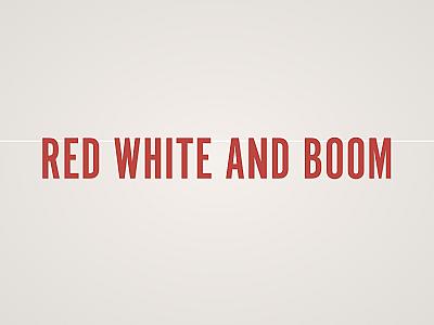 Red White and Boom Banner