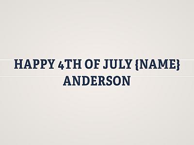 Happy 4th of July {name} Banner