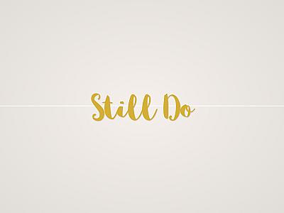 Still Do Banner