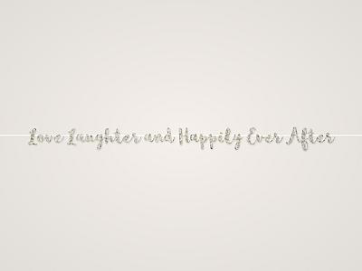 Love Laughter and Happily Ever After Banner