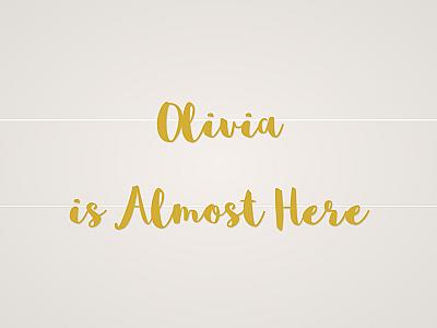 Olivia is Almost Here Banner