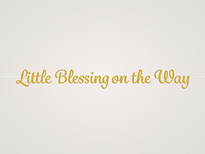 Little Blessing on the Way Banner