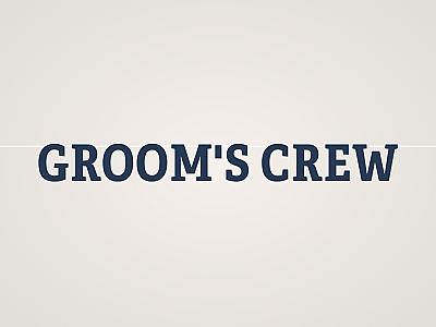 Groom's Crew Banner