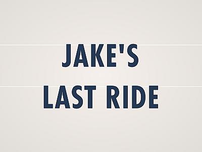 Jake's Last Ride Banner