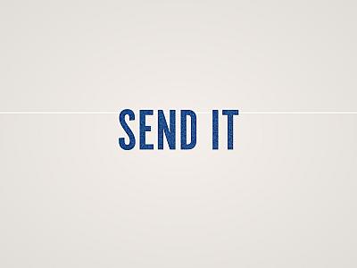 Send It Banner