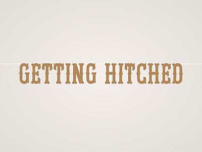 Getting Hitched Banner