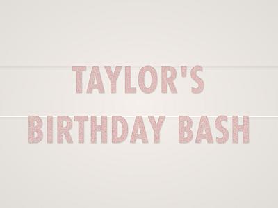 Taylor's Birthday Bash Banner
