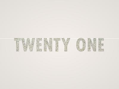 Twenty One Banner