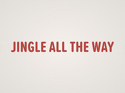Jingle All the Way Banner
