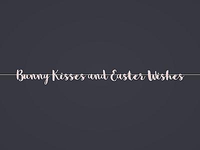 Bunny Kisses and Easter Wishes Banner