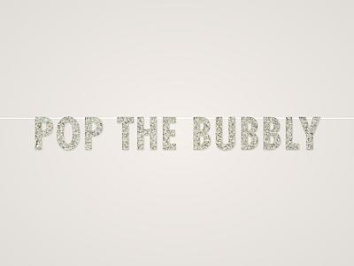 Pop the Bubbly Banner