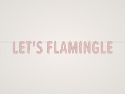 Let's Flamingle Banner