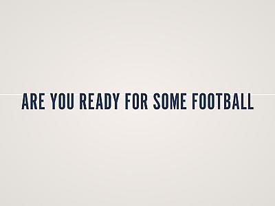Are You Ready for Some Football Banner