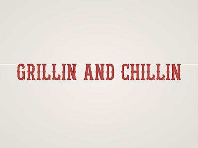 Grillin and Chillin Banner