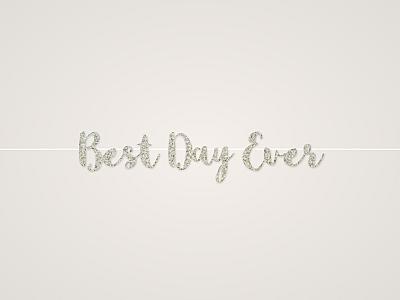 Best Day Ever Banner