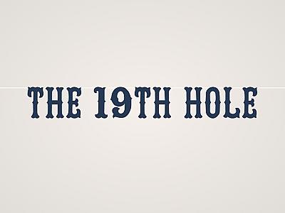 The 19th Hole Banner