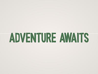 Adventure Awaits Banner