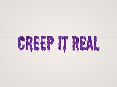 Creep It Real Banner