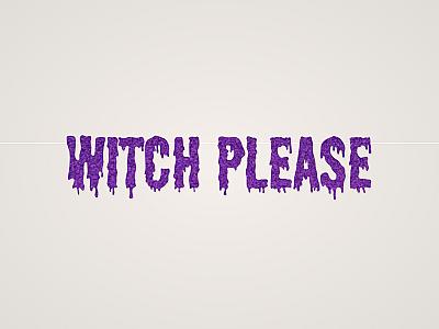 Witch Please Banner