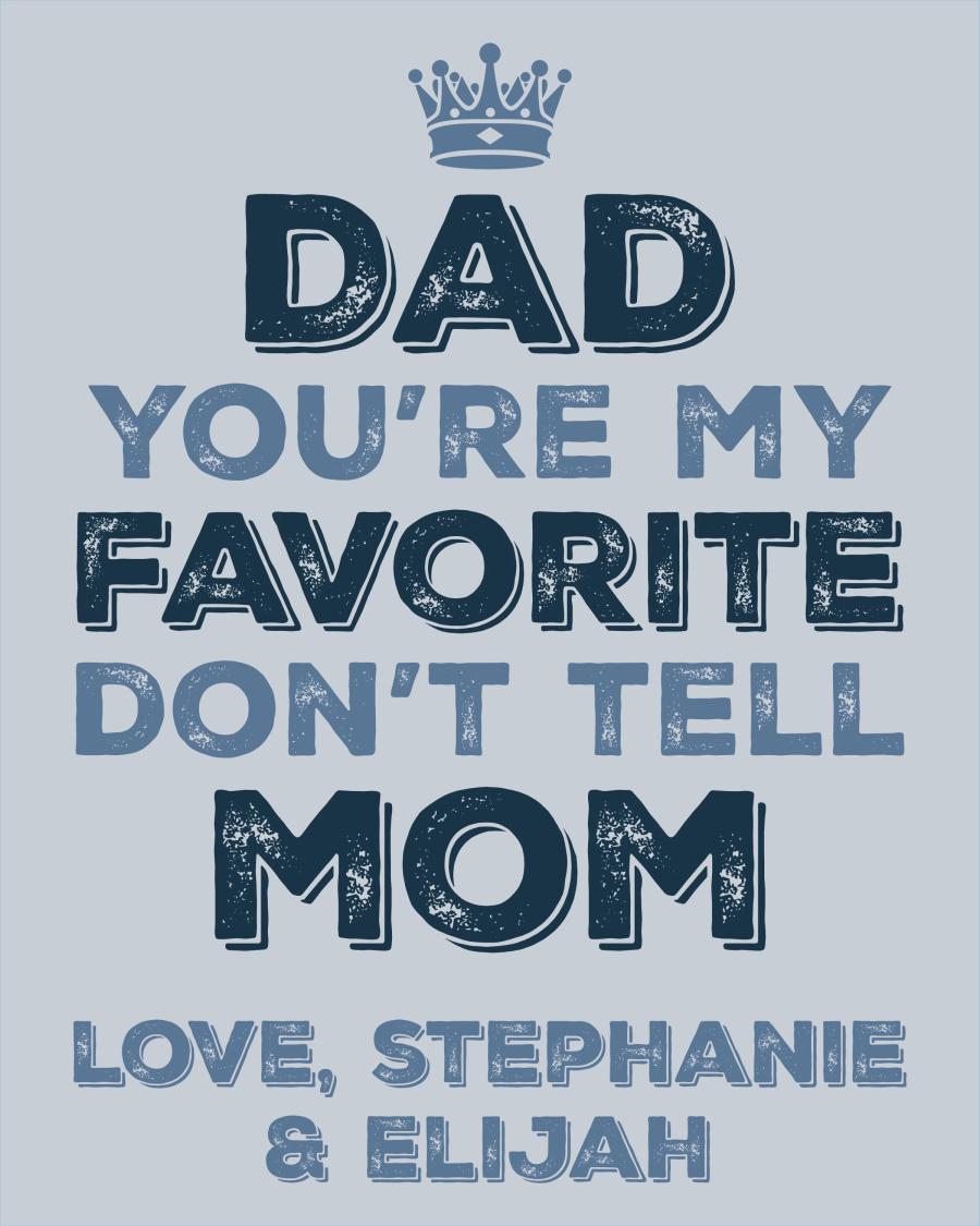 Favorite Don't Tell Mom flat label design