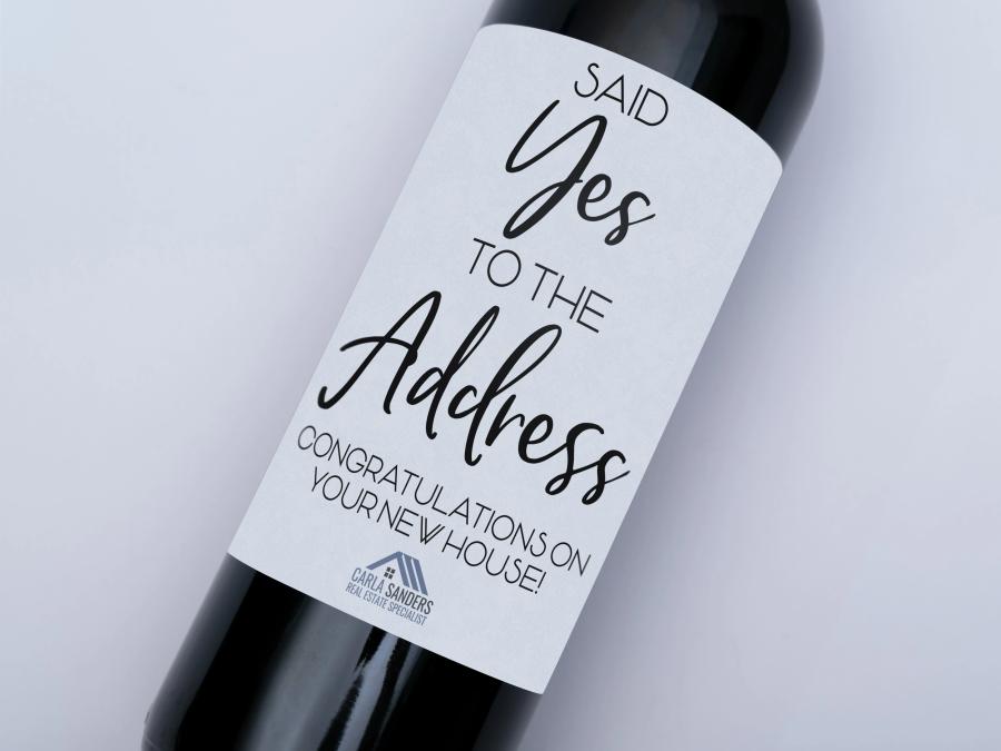 Said Yes to Address on bottle