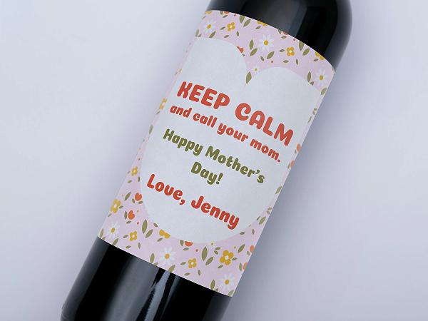 Keep Calm Call Mom wine bottle label
