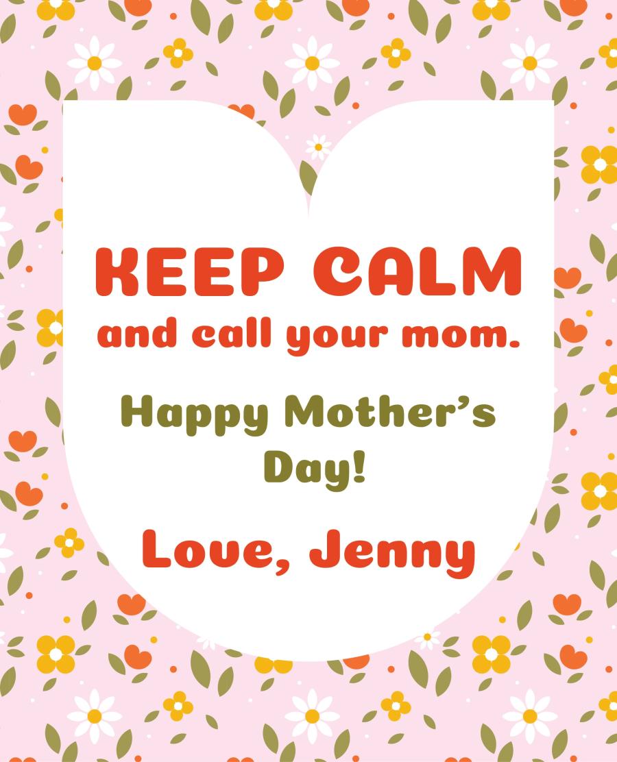 Keep Calm Call Mom flat label design