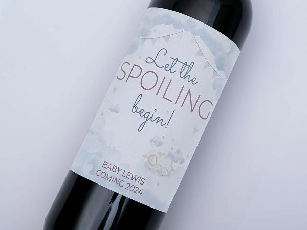 Let the Spoiling Begin wine bottle label