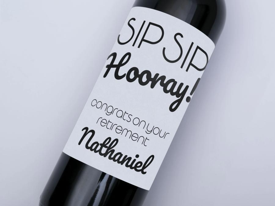Sip Sip Hooray Retirement on bottle
